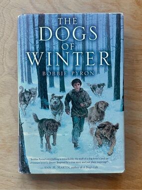The Dogs of Winter Bobbie Pyron Hardcover Scholastic Fiction Book